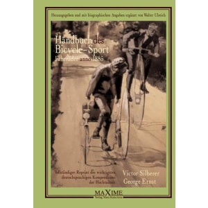Handbuch des Bicycle-Sport - Fahrräder anno 1885