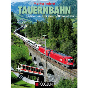 Tauernbahn, Bedeutend für den Balkanverkehr