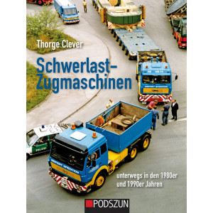 Schwerlast-Zugmaschinen unterwegs in den 1980er und 1990er Jahren
