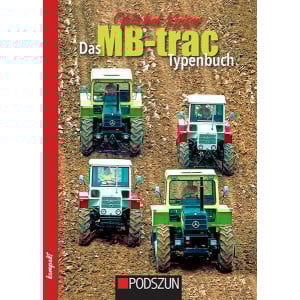 Das Mercedes-Benz MB-trac Typenbuch