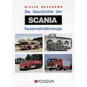 Die Geschichte der Scania Feuerwehrfahrzeuge