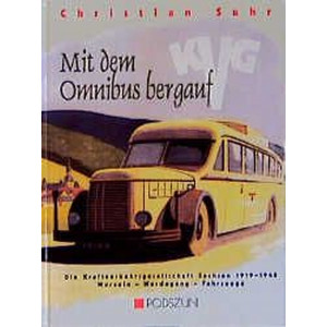Mit dem Omnibus bergauf - KVG