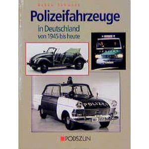 Polizeifahrzeuge in Deutschland von 1945 bis heute