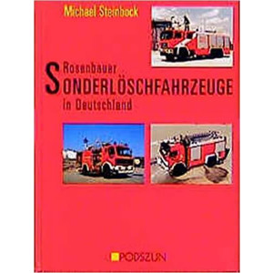 Rosenbauer Sonderlöschfahrzeuge in Deutschland