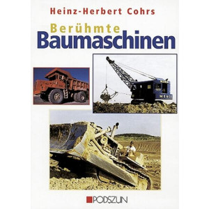 Berühmte Baumaschinen