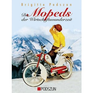 Die Mopeds der Wirtschaftswunderzeit