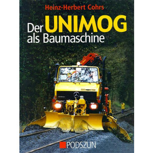 Der Unimog als Baumaschine