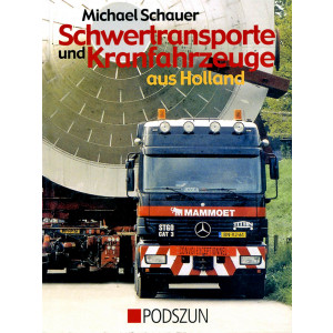Schwertransporte und Kranfahrzeuge aus Holland