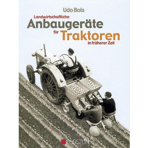 Landwirtschaftliche Anbaugeräte für Traktoren in früherer Zeit