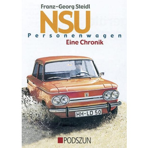 NSU Personenwagen - Eine Chronik