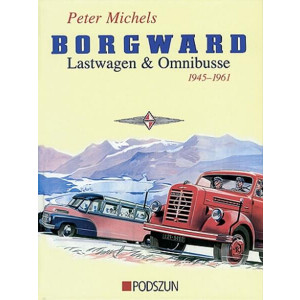 Borgward Lastwagen & Omnibusse 1945-1961