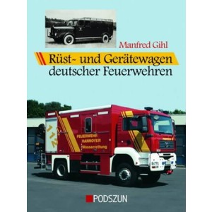 Rüstwagen und Gerätewagen deutscher Feuerwehren