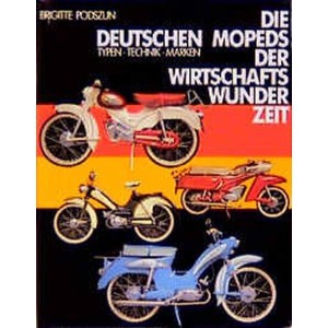 Die deutschen Mopeds der Wirtschaftswunderzeit