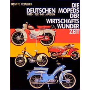 Die deutschen Mopeds der Wirtschaftswunderzeit