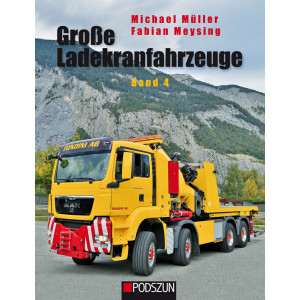 Große Ladekrahnfahrzeuge - Band 4