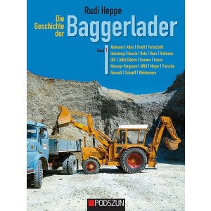 Die Geschichte der Baggerlader - Band 1
