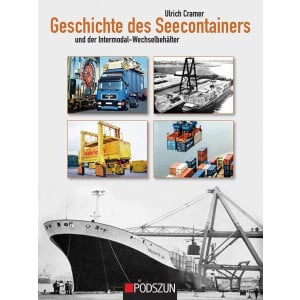 Geschichte des Seecontainers und der Intermodal-Wechselbehälter