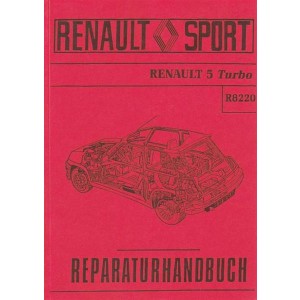 Renault 5 Turbo (R 8220) mit dem Motor Typ 840-30, 1397 ccm, 160 PS, Werkstatt-Handbuch