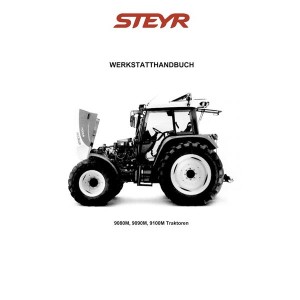 Steyr 9080 M, 9090 M, 9100 M Werkstatthandbuch