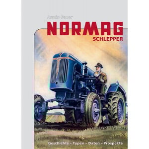 Normag Schlepper - Geschichte, Typen, Daten, Prospekte