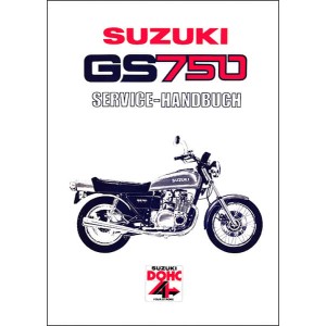 Suzuki GS750 Reparaturanleitung