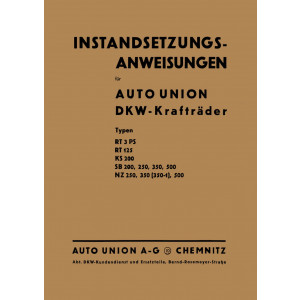 DKW SB200 SB250 SB350 SB500 RT125 KS200 NZ250 NZ350 NZ500 Reparaturanleitung