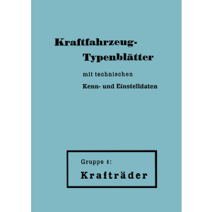 Kraftfahrzeug Typenblätter - Gruppe 1 - Krafträder