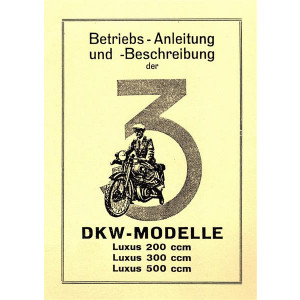 DKW Luxus 200 300  500 Betriebsanleitung