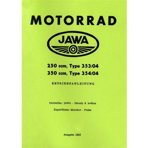 Jawa 250 und 350 ccm Type 353/04 und 354/04 Betriebsanleitung