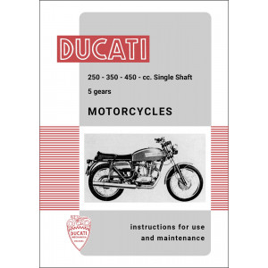 Ducati 250 350 450 Instruction and Maintenance