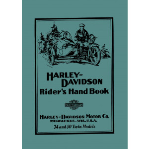 Harley-Davidson 74 & 80 Twin Models Rider's Hand Book