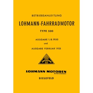 Lohmann Type 500 Fahrradhilfsmotor Betriebsanleitung und Ersatzteilkatalog