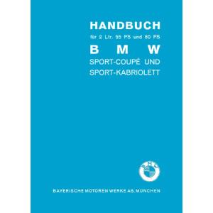 BMW 2 Ltr. Typ 327 und 328 Betriebsanleitung