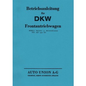DKW F6 und F7 Frontantriebswagen Bedienungsanleitung