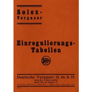 Solex Vergaser Einregulierungstabellen 1920-1935