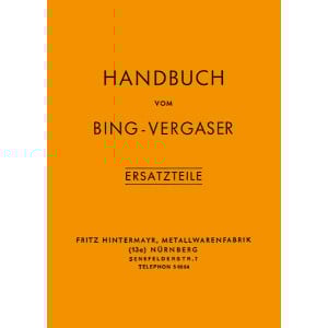 Bing Vergaser 1937-1947 Handbuch und Ersatzteile