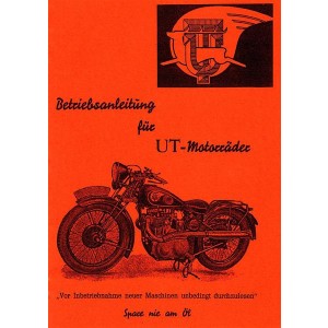 UT Motorrad Modelle 1933 - 1940 Bedienungsanleitung