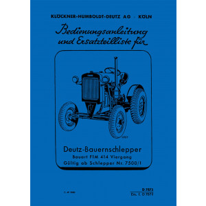Deutz F1M 414 Betriebsanleitung und Ersatzteilkatalog