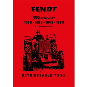 Fendt Farmer 106S 105S 104S 103S Turbo Betriebsanleitung