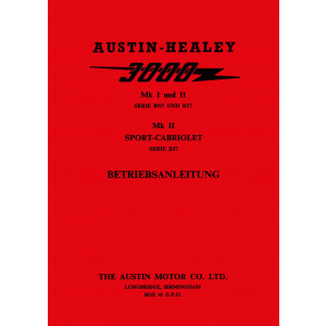 Austin-Healey 3000 MK I und MK II Betriebsanleitung