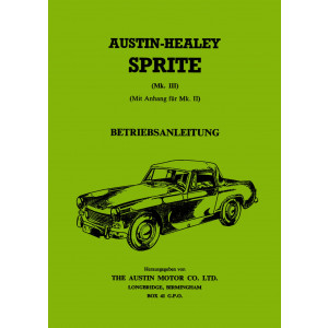 Austin-Healey Sprite MK III mit Anhang MK II Betriebsanleitung
