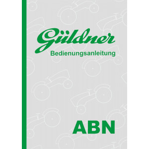 Güldner ABN Bauart Dieselschlepper Betriebsanleitung