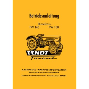 Fendt Dieselross FW140 und FW150 Betriebsanleitung