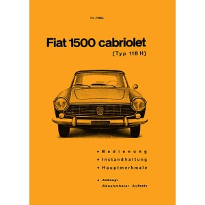 Fiat 1500 Cabriolet Typ 118H Betriebsanleitung