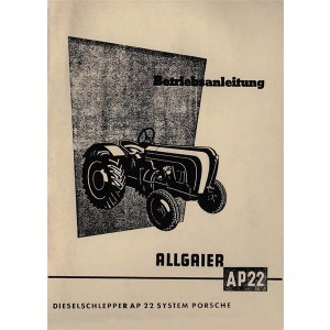 Allgaier Diesel-Schlepper AP 22, (Porsche-System), Betriebsanleitung