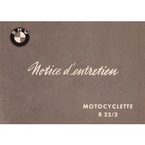 BMW Motocyclette R 25/3 Notice d’ entretien