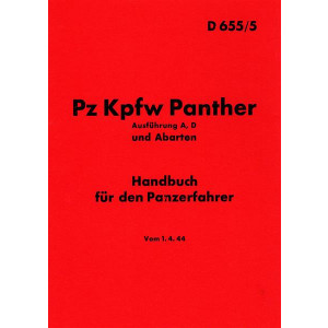 Pz Kpfw Panther Ausführung A / D und Abarten Betriebsanleitung