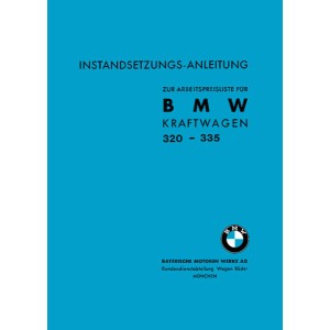 BMW 320 - 335 Vorkriegs-Wagen Werkstatt-Handbuch