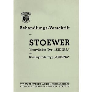 Stoewer Typ Sedina und Typ Arkona - Betriebsanleitung