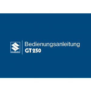 Suzuki GT250 Betriebsanleitung
